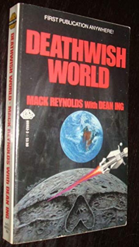 Book cover for "Deathwish World" by Dean Ing