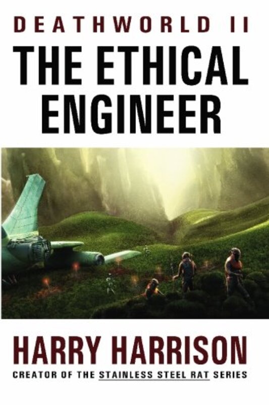 Book cover for "Deathworld II: The Ethical Engineer" by Harry Harrison