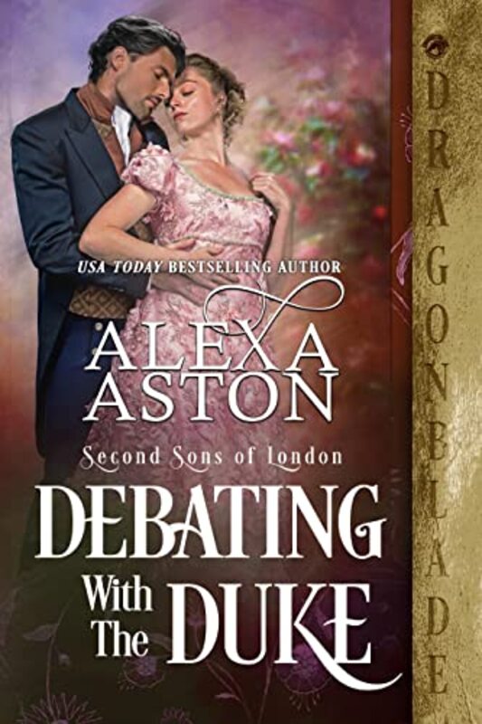 Book cover for "Debating with the Duke" by Alexa Aston