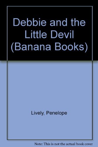 Book cover for "Debbie and the Little Devil" by Penelope Lively