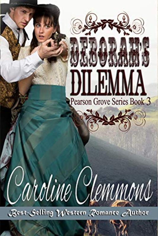 Book cover for "Deborah's Dilemma" by Caroline Clemmons