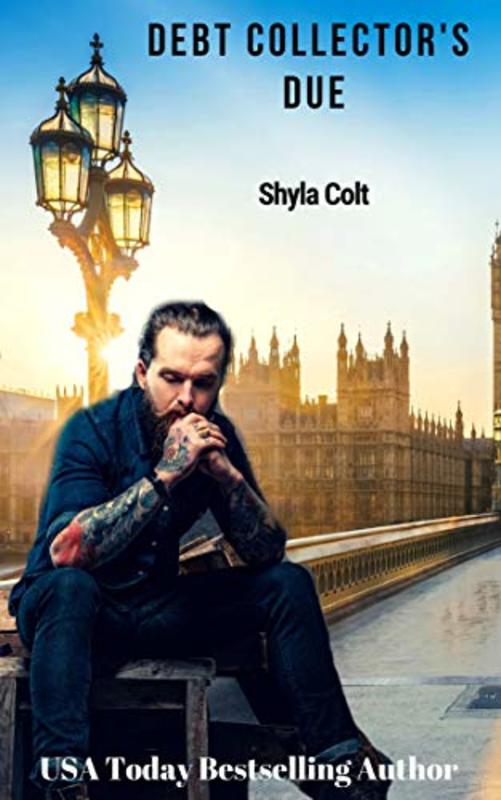 Book cover for "Debt Collector's Due" by Shyla Colt