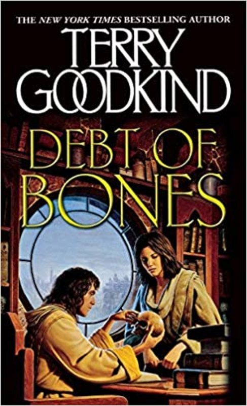Book cover for "Debt of Bones" by Terry Goodkind