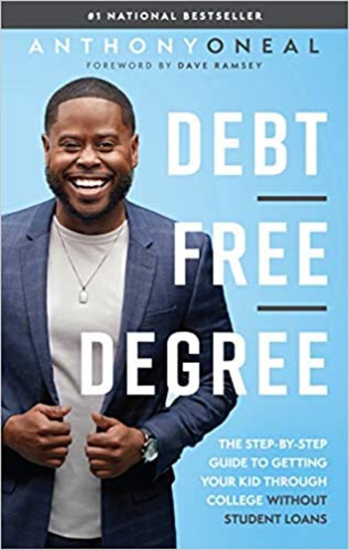 Book cover for "Debt-Free Degree" by Anthony ONeal