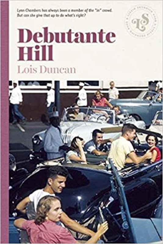 Book cover for "Debutante Hill" by Lois Duncan