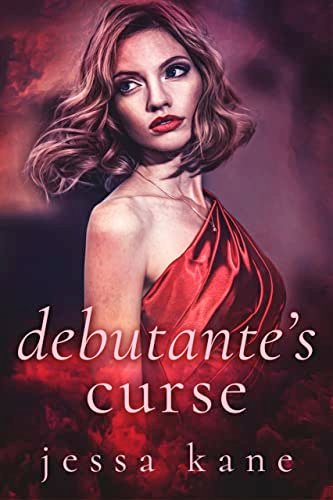 Book cover for "Debutante's Curse" by Jessa Kane