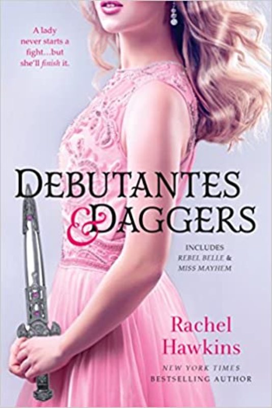 Book cover for "Debutantes & Daggers" by Rachel Hawkins