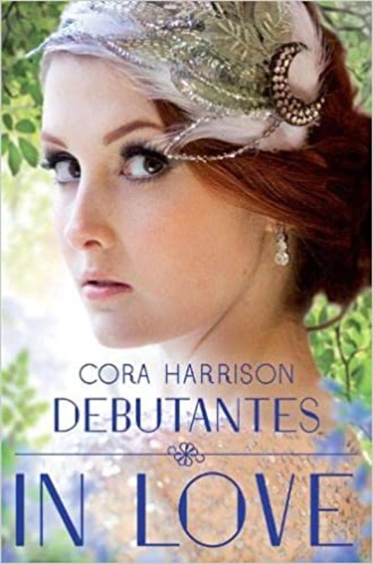 Book cover for "Debutantes in Love" by Cora Harrison
