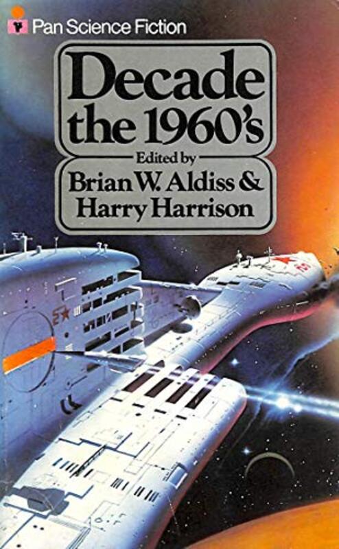 Book cover for "Decade, the 1960s" by Harry Harrison