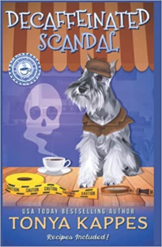 Book cover for "Decaffeinated Scandal" by Tonya Kappes