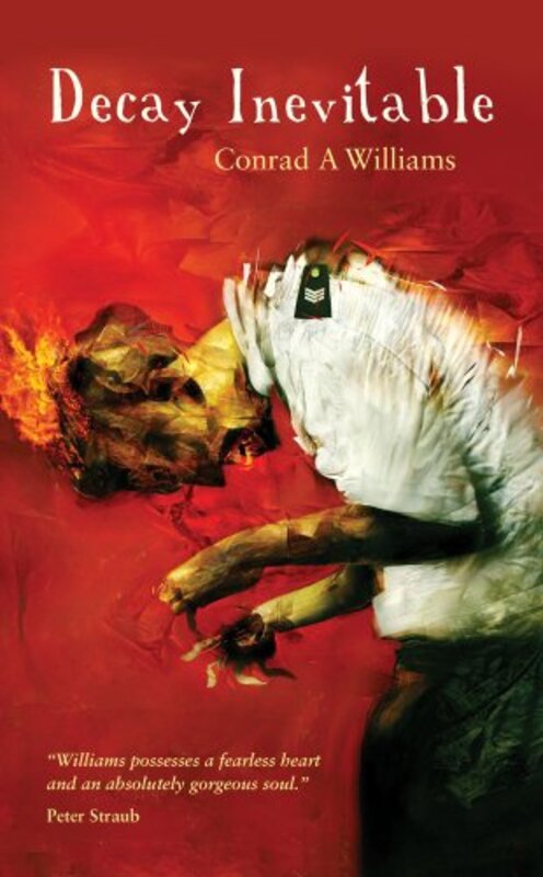 Book cover for "Decay Inevitable" by Conrad Williams