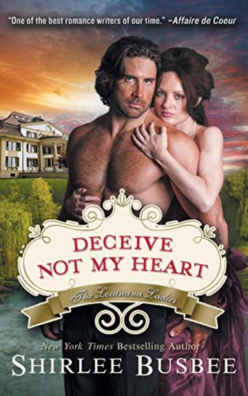 Book cover for "Deceive Not My Heart" by Shirlee Busbee