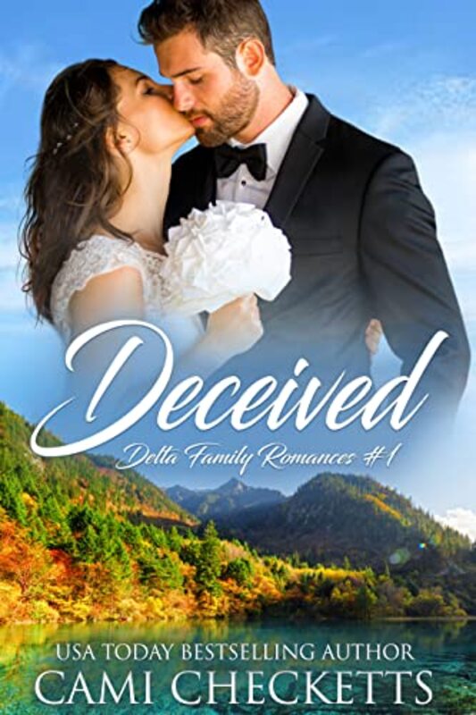 Book cover for "Deceived" by Cami Checketts