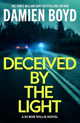 Book cover for "Deceived By The Light" by Damien Boyd