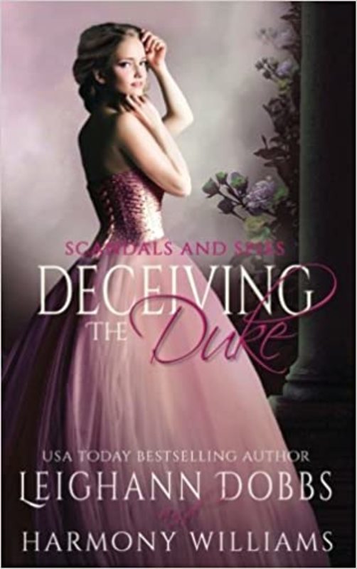 Book cover for "Deceiving The Duke" by Leighann Dobbs