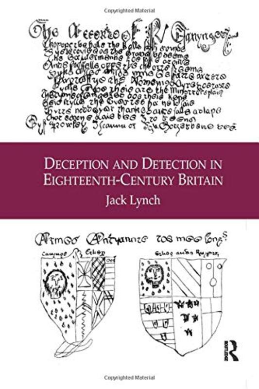 Book cover for "Deception and Detection in Eighteenth-Century Britain" by Jack Lynch