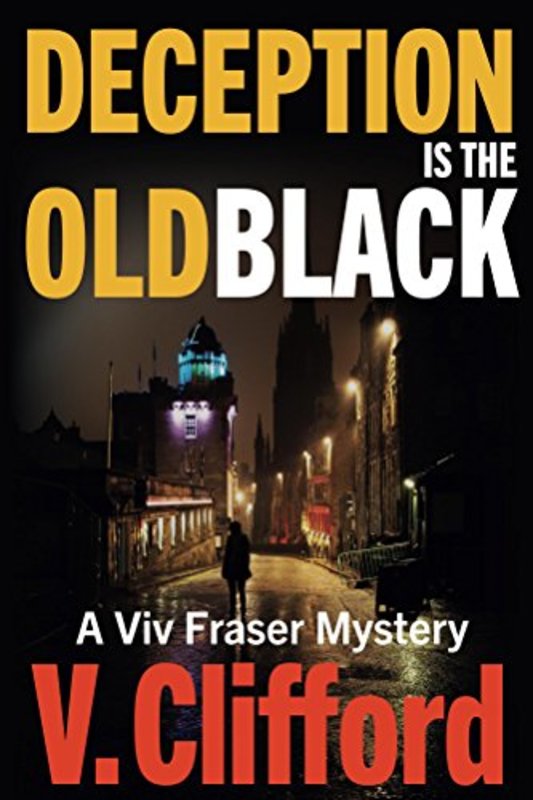 Book cover for "Deception is the Old Black" by Vicki V Clifford