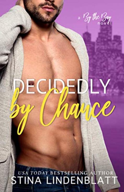 Book cover for "Decidedly By Chance" by Stina Lindenblatt