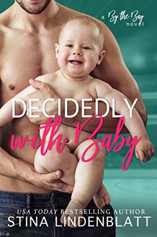 Book cover for "Decidedly With Baby" by Stina Lindenblatt