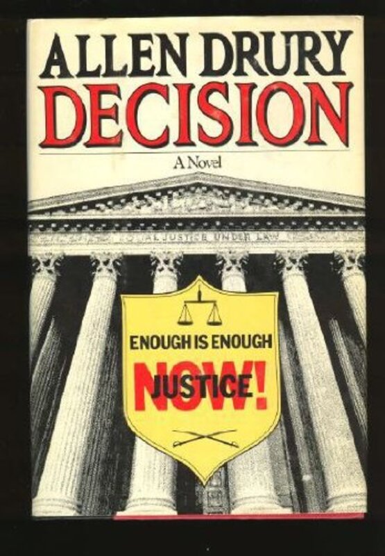 Book cover for "Decision" by Allen Drury