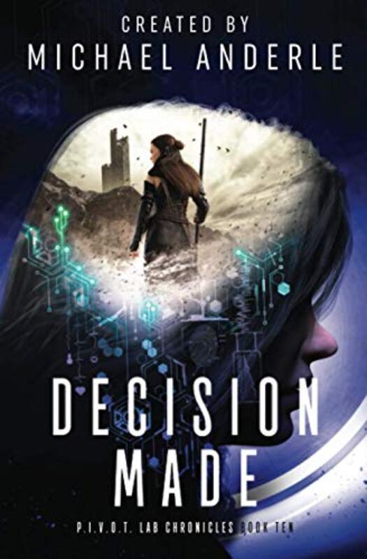 Book cover for "Decision Made" by Michael Anderle