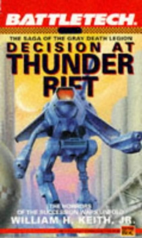 Book cover for "Decision at Thunder Rift" by William H Keith