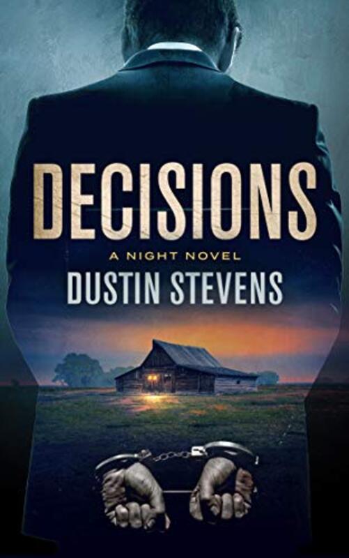 Book cover for "Decisions" by Dustin Stevens