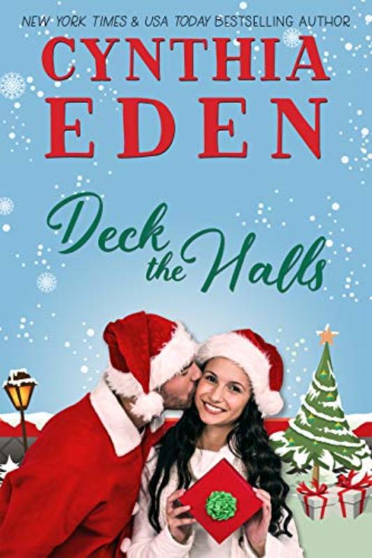 Book cover for "Deck The Halls" by Cynthia Eden