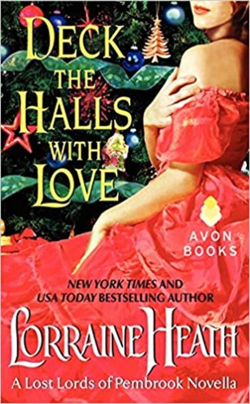 Book cover for "Deck the Halls With Love" by Lorraine Heath
