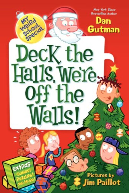 Book cover for "Deck the Halls, We're Off the Walls!" by Dan Gutman