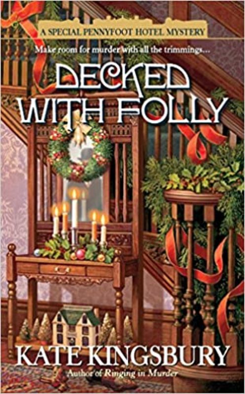 Book cover for "Decked with Folly" by Kate Kingsbury