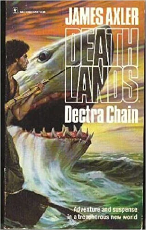 Book cover for "Dectra Chain" by James Axler