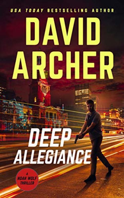 Book cover for "Deep Allegiance" by David Archer