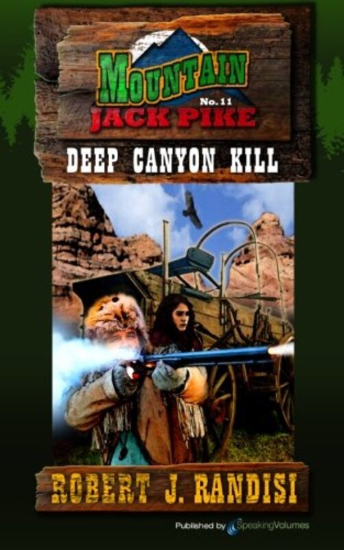 Book cover for "Deep Canyon Kill" by Robert J Randisi