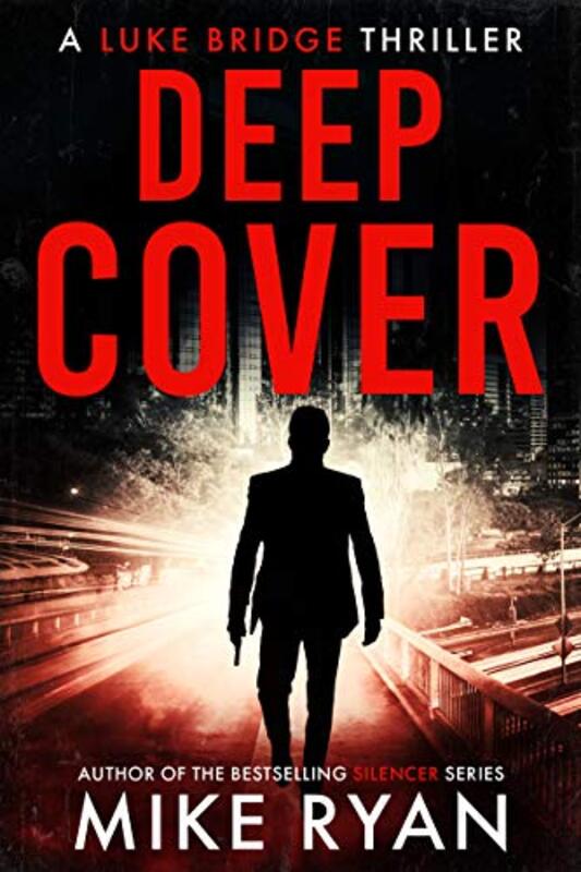 Book cover for "Deep Cover" by Mike Ryan