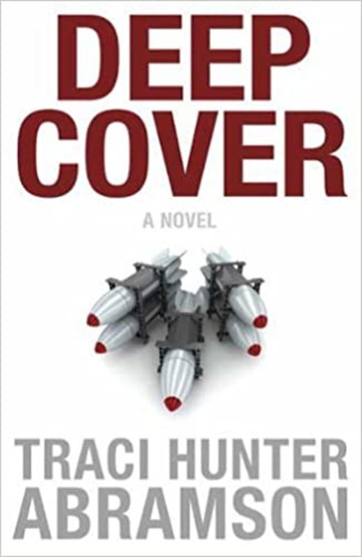 Book cover for "Deep Cover" by Traci Hunter Abramson