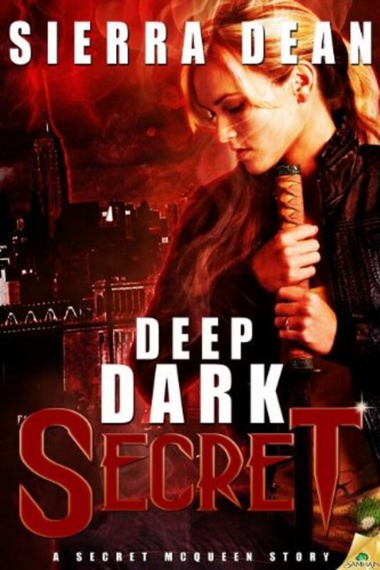 Book cover for "Deep Dark Secret" by Sierra Dean