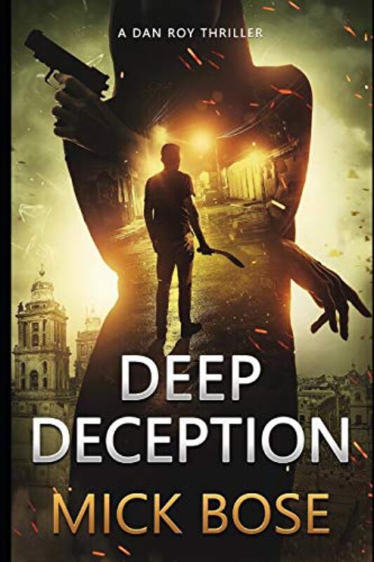 Book cover for "Deep Deception" by Mick Bose