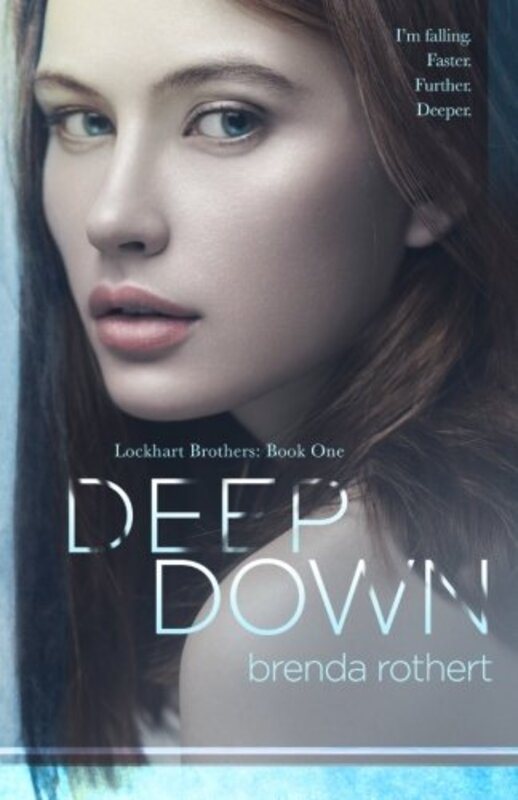 Book cover for "Deep Down" by Brenda Rothert