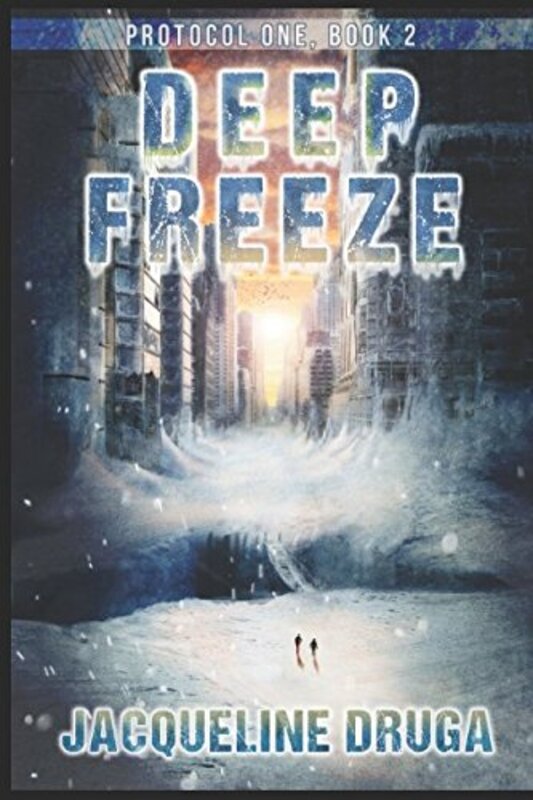 Book cover for "Deep Freeze" by Jacqueline Druga