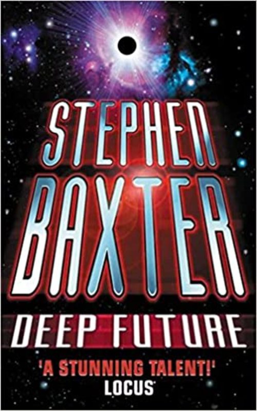 Book cover for "Deep Future" by Stephen Baxter