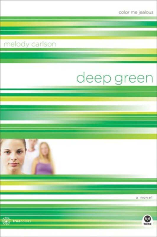 Book cover for "Deep Green: Color Me Jealous" by Melody Carlson