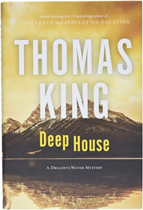 Book cover for "Deep House" by Thomas King