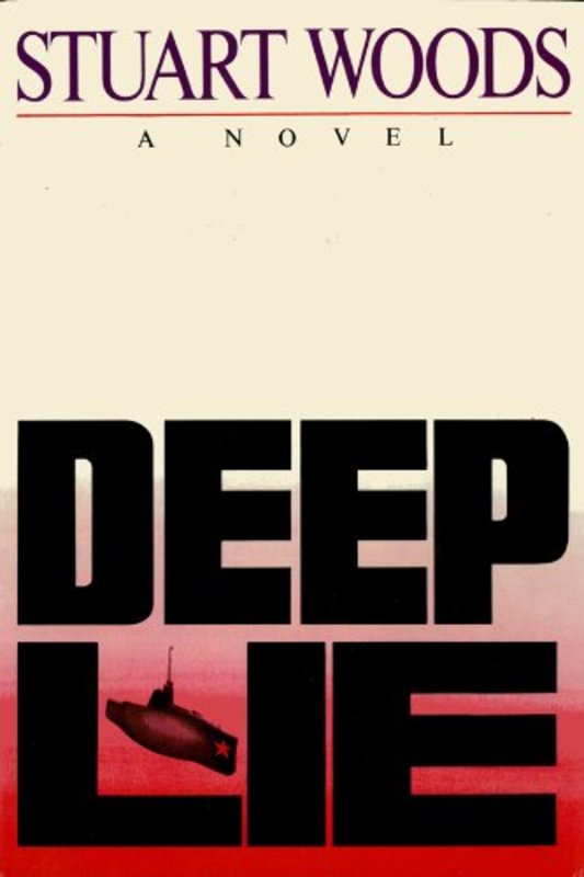 Book cover for "Deep Lie" by Stuart Woods