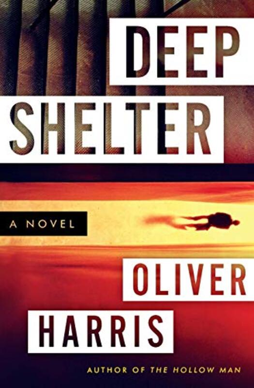Book cover for "Deep Shelter" by Oliver Harris