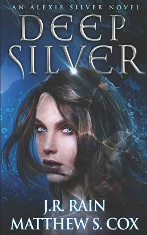 Book cover for "Deep Silver" by J R Rain