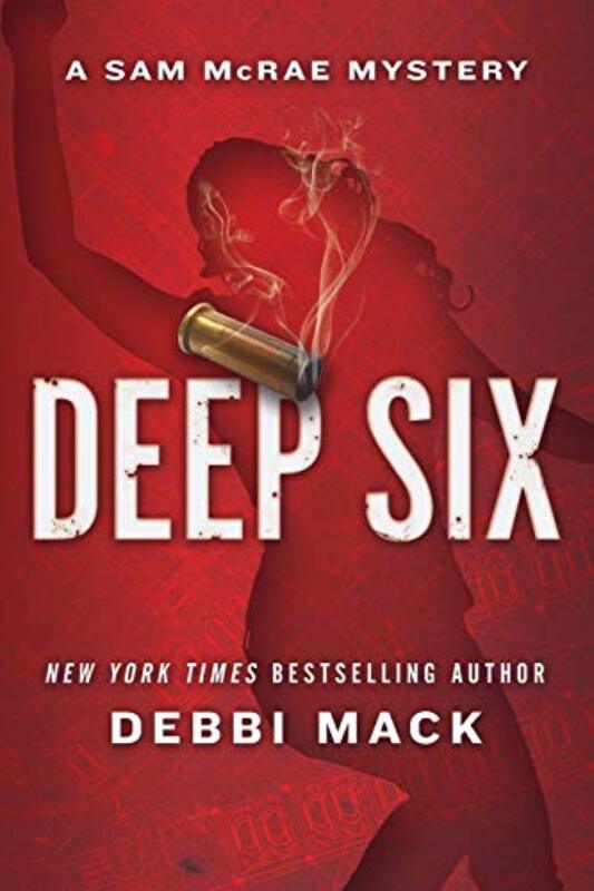 Book cover for "Deep Six" by Debbi Mack