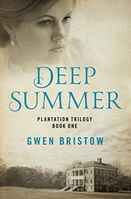 Book cover for "Deep Summer" by Gwen Bristow