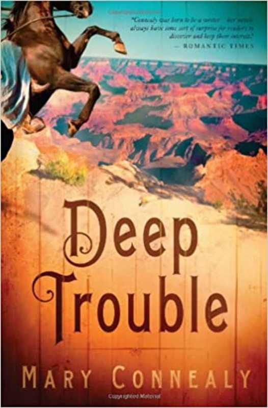 Book cover for "Deep Trouble" by Mary Connealy