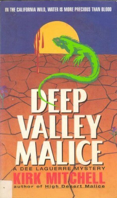 Book cover for "Deep Valley Malice" by Kirk Mitchell